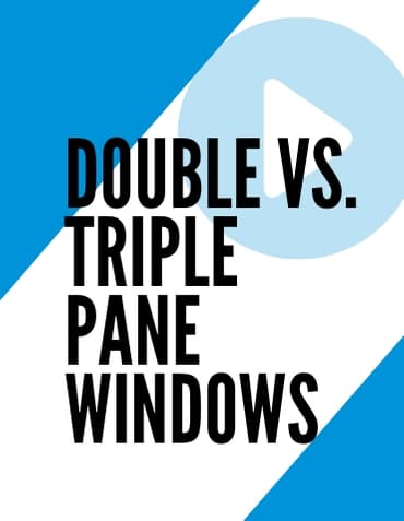 double vs. triple pane windows