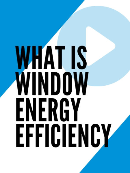 what is window energy efficiency