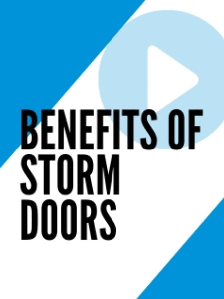 benefits of storm doors