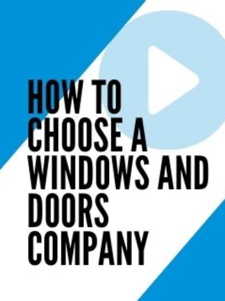 How to choose a windows and doors company in Winnipeg