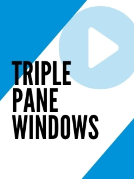 benefits of triple pane windows video