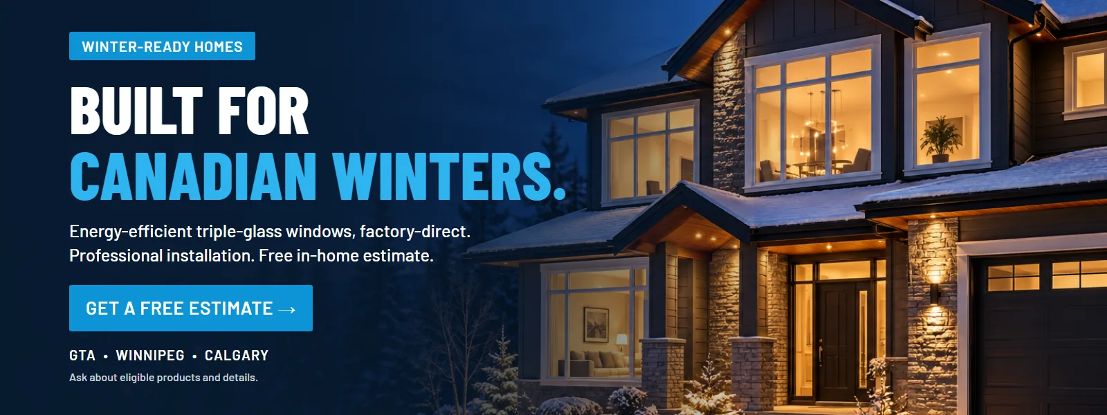 NorthShield built for Canadian winters, triple-glass windows